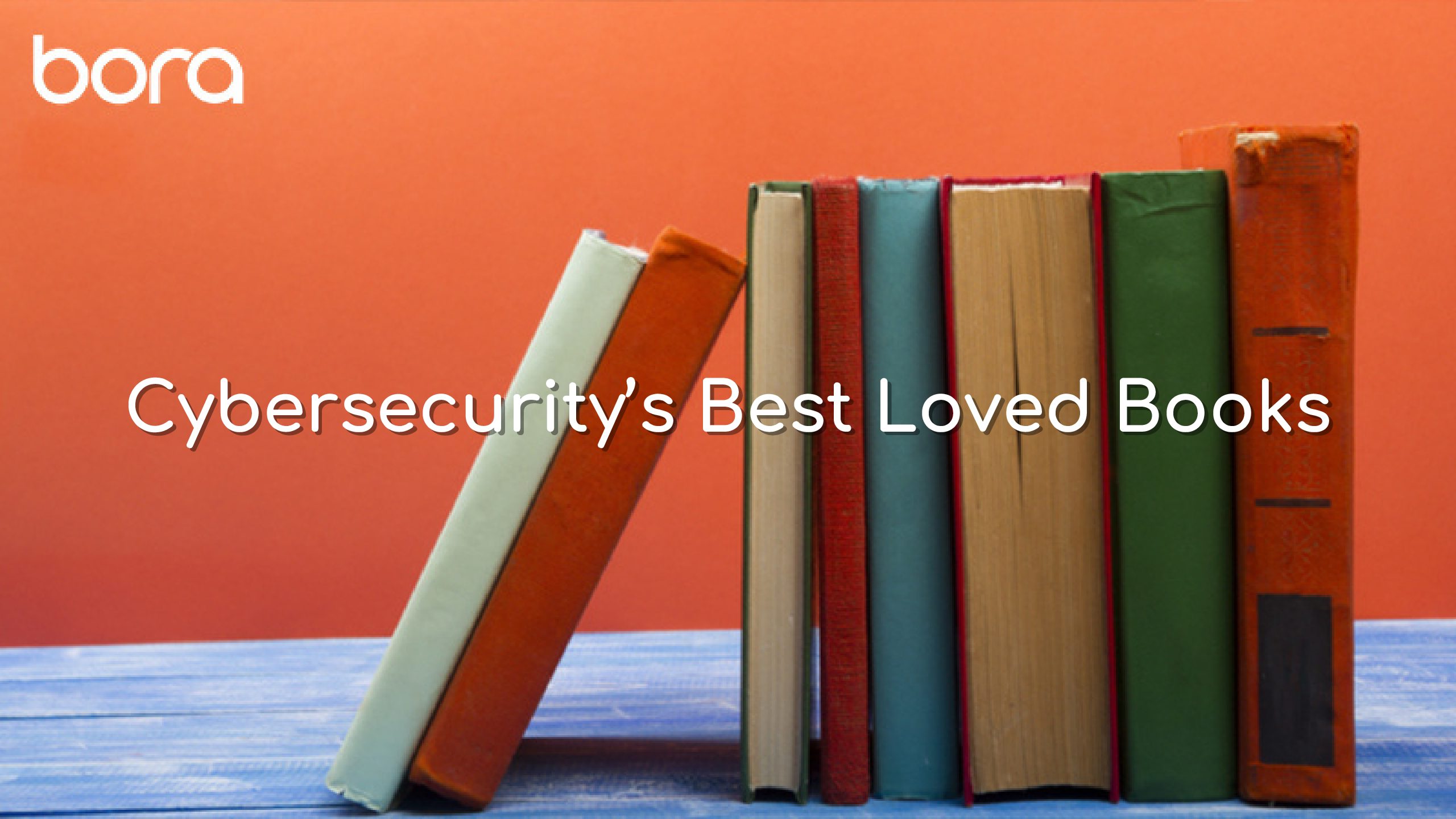 Cybersecurity’s Best Loved Books