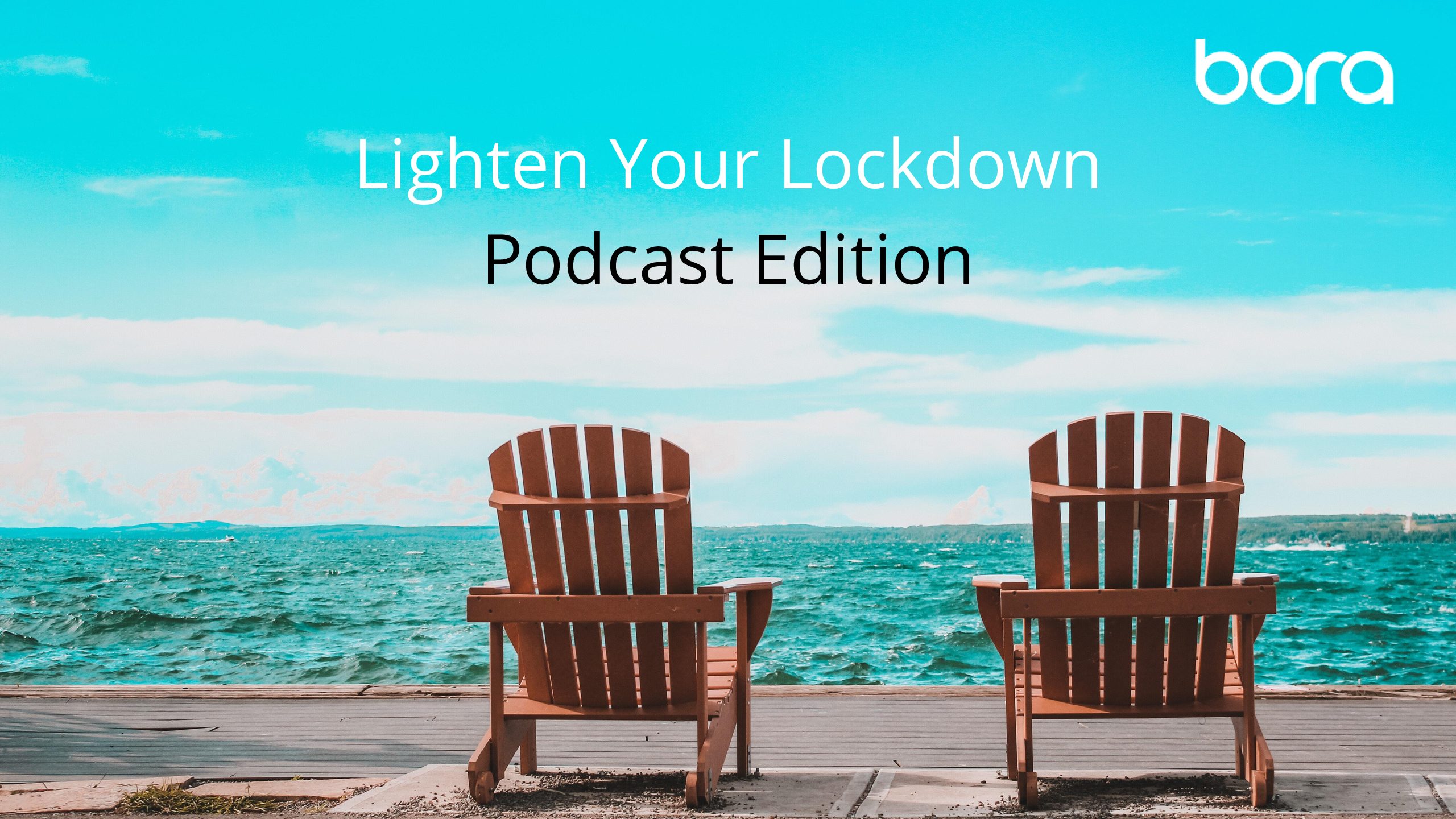 Lighten Your Lockdown: Podcast Edition
