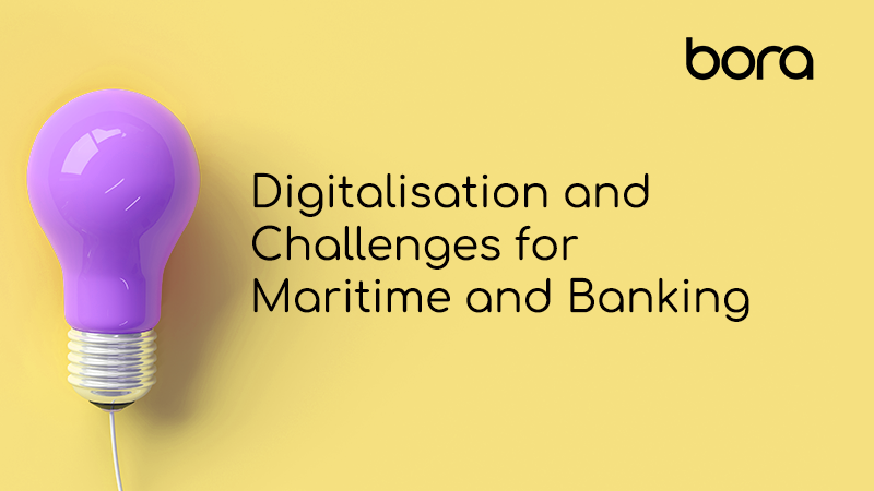 Digitalisation and Challenges for the Maritime and Banking Sectors
