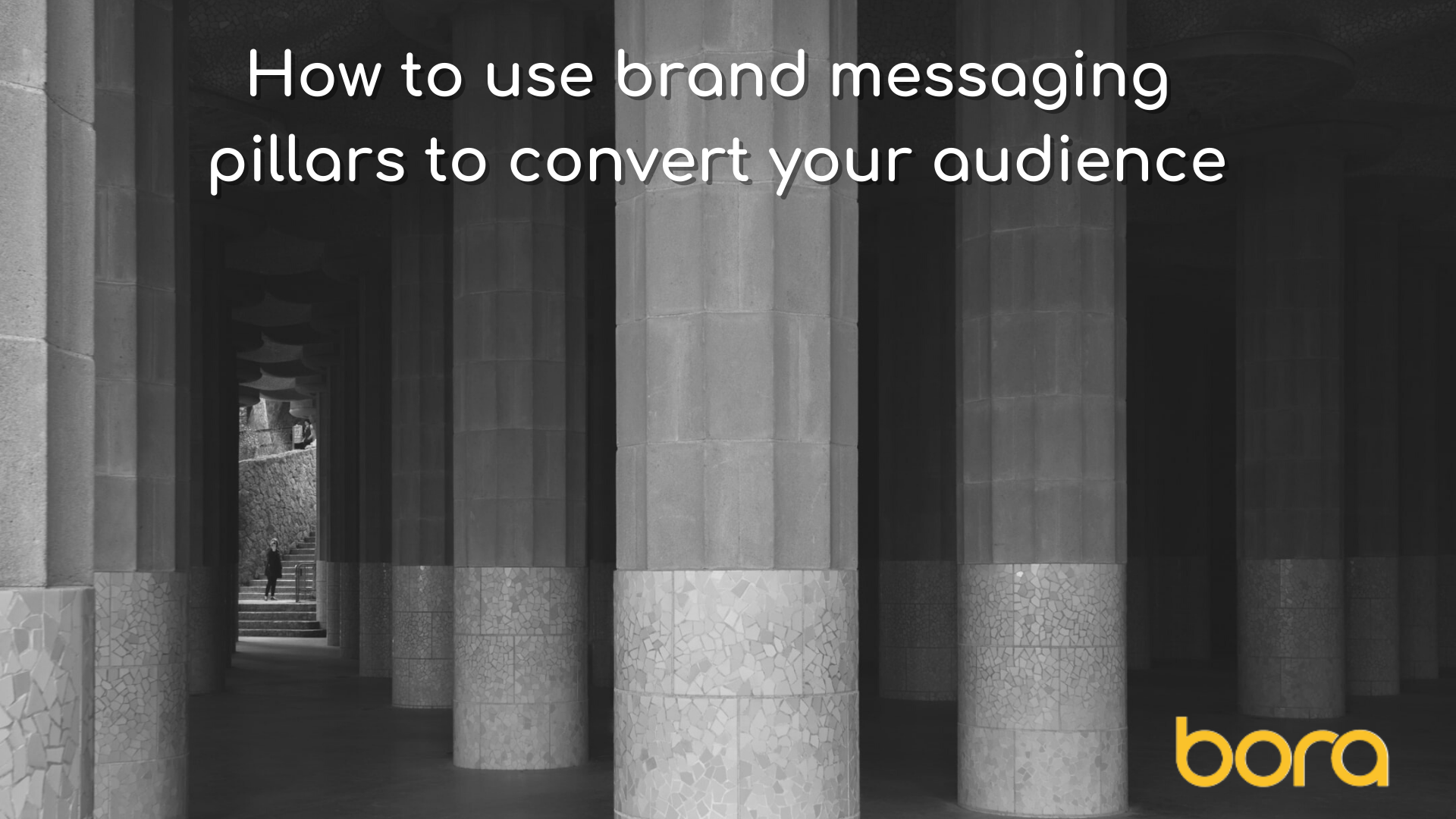 How to use brand messaging pillars to convert your audience