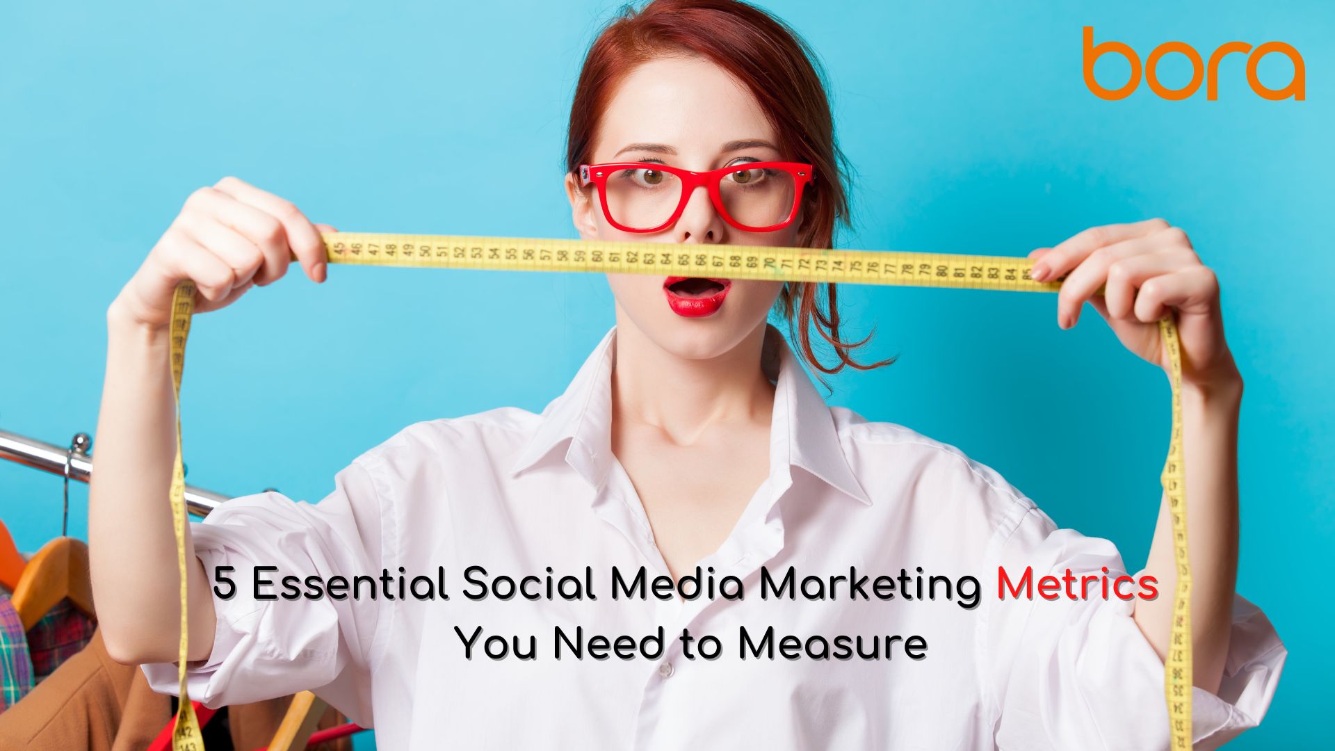 5 Essential Social Media Marketing Metrics You Need to Measure
