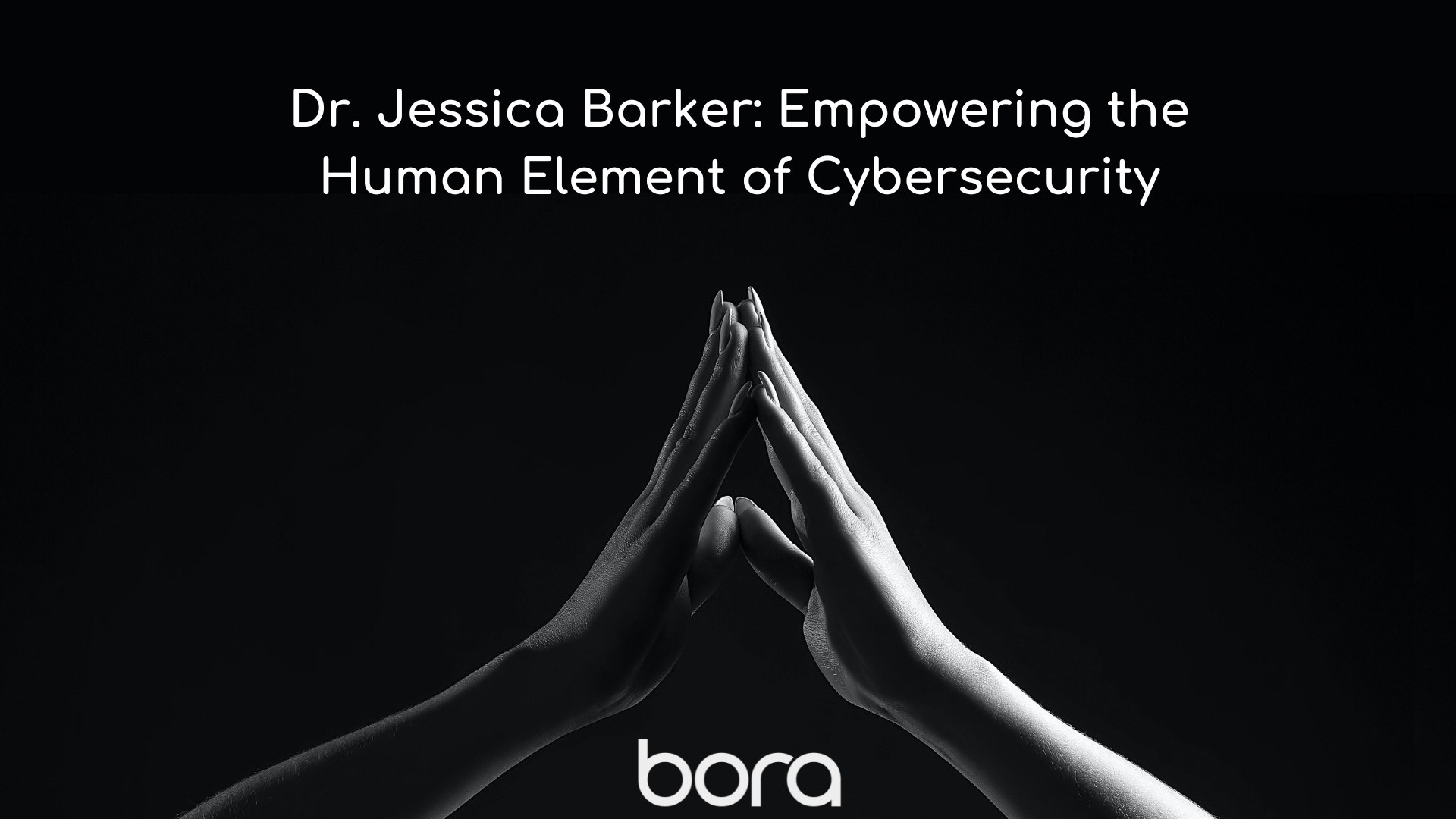 Dr. Jessica Barker: Empowering the Human Element of Cybersecurity